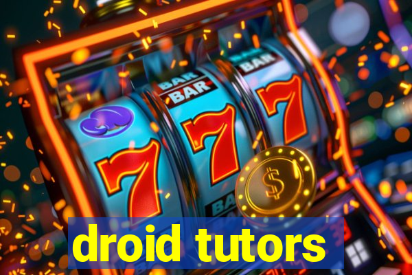 droid tutors